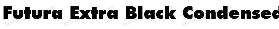 Futura Extra Black Condensed Italic BT字体转换